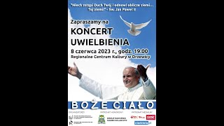 Koncert Uwielbienia w Drzewicy 08.06.2023