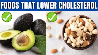 FOODS THAT LOWER CHOLESTEROL - 10 Best Foods To Lower Cholesterol Fast!