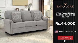 Royaloak | Atlanta American Fabric Sofa 3 Seater