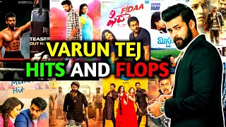 Varun Tej Hits and Flops | Varun tej Hits and Flops Upto Ghani | Varun tej Hits and Flops Movie List