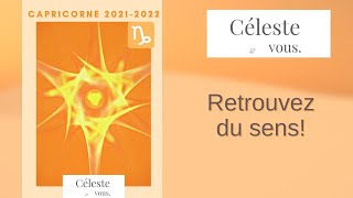 Capricorne 2022-2023: Cette année, remettez du sens dans votre vie !