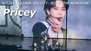 250119 NCT127 Pricey / 4TH TOUR 'NEO CITY : SEOUL - THE MOMENTUM'