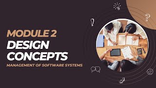 Design Concepts | CST309 | MSS MODULE 2 | KTU | Anna Thomas | SJCET