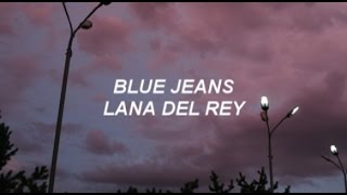 Download Lagu blue jeans II lana del rey lyrics... MP3 Gratis