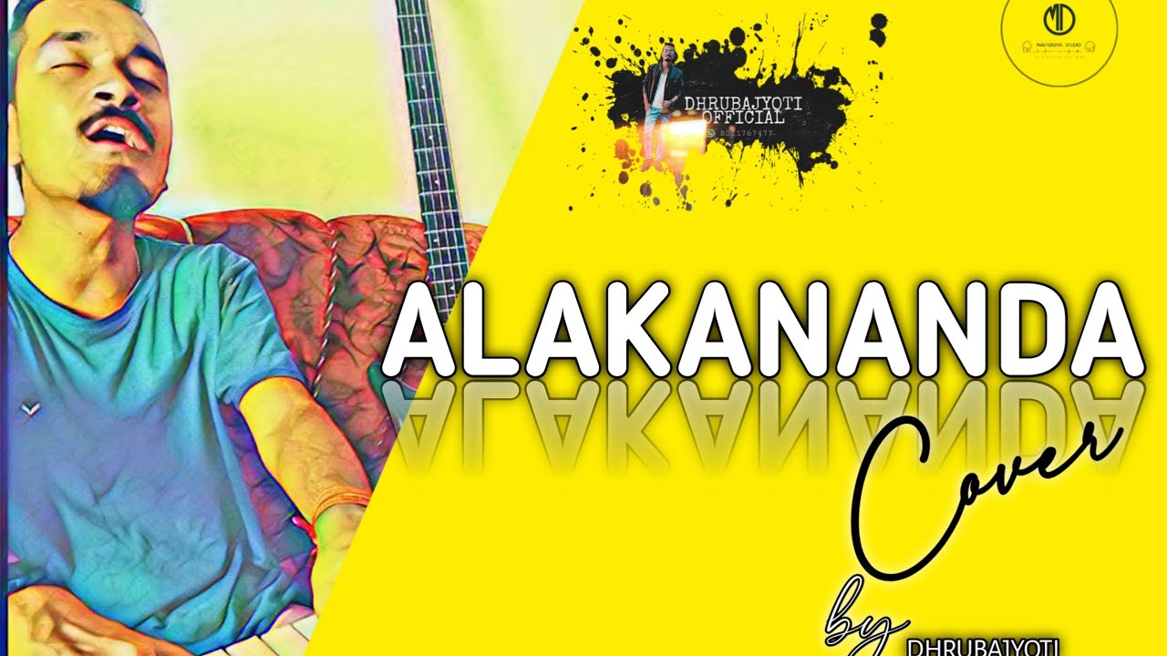 Alakananda Cover Sankuraj Bartalap Youtube Music