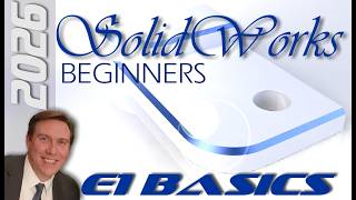 E1 SolidWorks 2026 - Basic Modeling for Beginners Tutorial with Training Guide | Tips