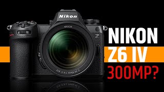 Nikon Z6 IV - Leaks, Rumors \u0026 Specs Reveal!