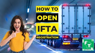 IFTA Registration | How To Register Your Truck For IFTA: A Step-By-Step Guide for IFTA Creation