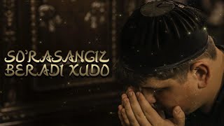 Yusufxon Nurmatov - So’rasangiz beradi Xudo