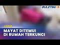 JBPM | Mayat Wanita Ditemui Dalam Rumah Terkunci