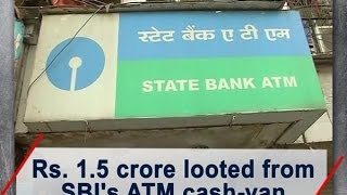 Rs. 1.5 crore looted from SBI's ATM cash-van - Mumbai News