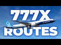 Routes That The Boeing 777X Could Fly