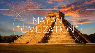 5 Fascinating Facts about the Mayan Civilization