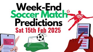 Weekend Upcoming Soccer Matches Predictions February 2025