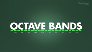 Acoustic phenomena - Octave bands