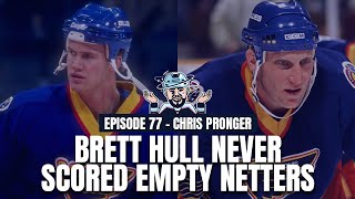 Brett Hull Never Scored Empty Netters | Missin Curfew Ep 77 ft Chris Pronger