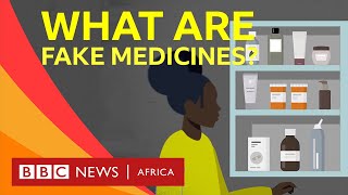 Why are fake medicines a problem in Africa? - BBC What's New