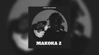 makoka 2 | makoka 2 song | hammy song