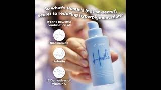 How Hustle works on hyperpigmentation