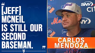 Carlos Mendoza reaffirms Mets sticking with Jeff McNeil: 'McNeil is still our second baseman.' | SNY