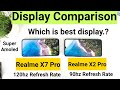 Realme x7 pro vs realme x2 pro display comparison indepth review which is best