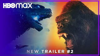 Godzilla vs. Kong | New Trailer #2 | HBO Max