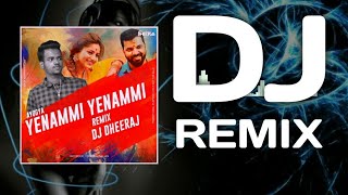 Yenammi yenammi | ayogya | remix | dj dheeraj |