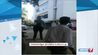 People felt earthquake in few areas of Chennai | News7 Tamil