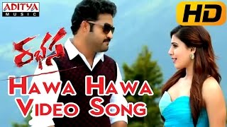 Hawa Hawa Full Video Song || Rabhasa Video Songs || Jr Ntr, Samantha, Pranitha