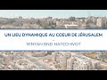 🎥 Vidéo - Minyan Bnei Hayechivot - Un lieu dynamique au coeur de Jérusalem