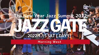 Morning West  JAZZ GATE Vol.12