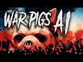 War Pigs with lyrics illustrated by Cybermind AI