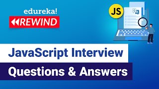 Java script interview question and answers | Java script training | Edureka Rewind