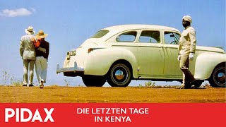 Pidax - Die letzten Tage in Kenya (1987, Michael Radford)