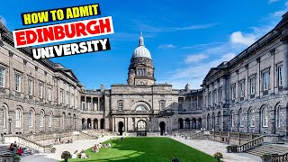 The Ultimate Guide to Admitting to the University of Edinburgh, UK : Study Abroad Updates
