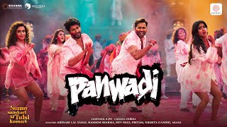Panwadi | Sunny Sanskari Ki Tulsi Kumari | Varun, Janhvi, Rohit, Sanya| A.P.S,Khesari Lal,Masoom,Dev