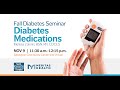 Diabetes Medications and Treatment