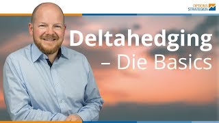 Deltahedging – Die Basics