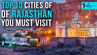 Top 10 Cities In Rajasthan You Must Visit | Curly Tales