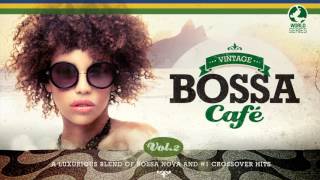Positive Vibration - Bob Marley´s song - Vintage Bossa Café Vol.2 - Disc 2 - New 2017