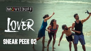 Lover - Sneak Peek 02 | Manikandan | Sri Gouri Priya | Kanna Ravi | Sean Roldan | Prabhuram Vyas