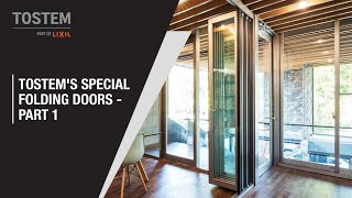 TOSTEM's Special Folding Doors - Part 1