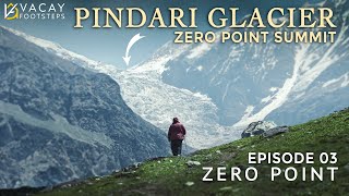 Pindari Glacier Zero Point Trek | Zero Point Summit | EP03 |  Bageshwar Uttarakhand | Full Itinerary