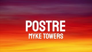 Myke Towers - Postre (Letra/Lyrics)