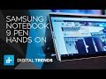 Samsung Notebook 9 Pen - Hands On Review