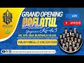 GRAND OPENING HAFLAH KE 43 | Yayasan Bustanul Ulum || Inspiring Generation