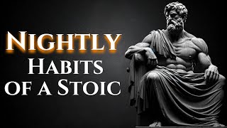 Mastering the Night: 7 Stoic Practices You Must Do | Stoic Routine