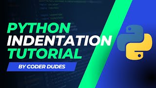 Python indentation: A beginner's guide