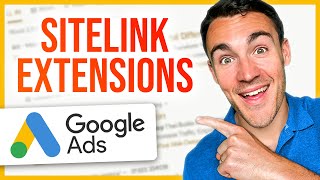 Google Ads Sitelink Extensions - Examples & Best Practices