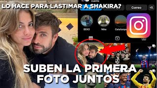 Piqué y Clara Chía suben su primera foto juntos, ¿lo hacen como venganza para herir a Shakira? 👀🤔